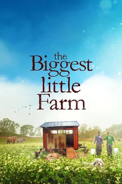 The Biggest Little Farm (2019) documentary poster