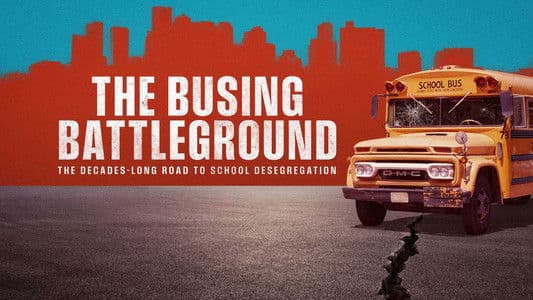 The Busing Battleground (2023) documentary poster