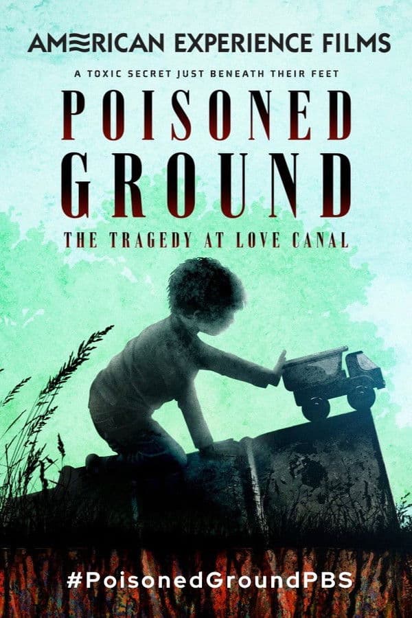 Poisoned Ground: The Tragedy at Love Canal (2024) documentary poster