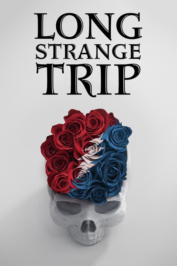 Long Strange Trip (2017) documentary poster