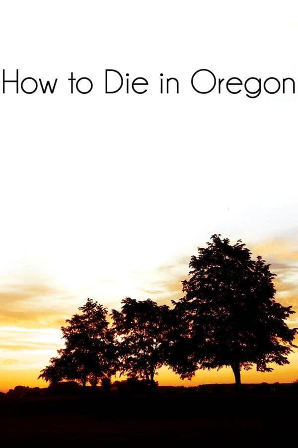 How to Die in Oregon (2011) documentary poster