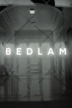 Bedlam (2019) documentary poster