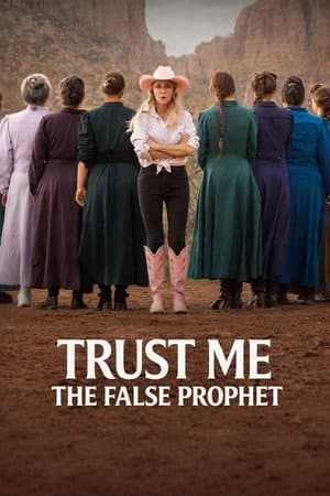 Trust Me: The False Prophet (2026) documentary poster